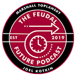 Feudal Future Podcast